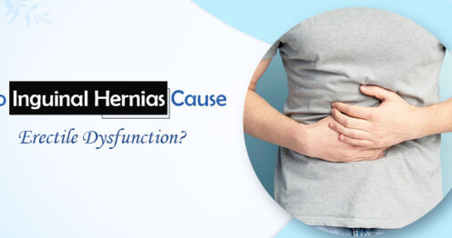 Do Inguinal Hernias Cause Erectile Dysfunction?